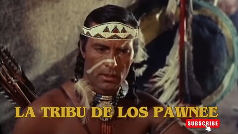 La Tribu de los Pawnee / Películas del Oeste
