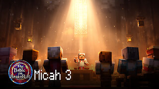 Micah 3 – Corrupt Leaders and False Prophets | The Bible on BrainRot