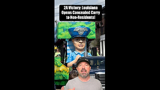 2A Victory: Louisiana Opens Concealed Carry to Non-Residents!