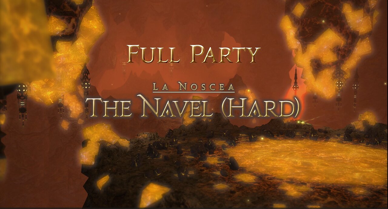 Final Fantasy 14 The Navel (Hard)