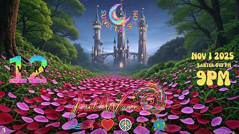 TruthWave : SunSET Energy SESSION - November 1 2025