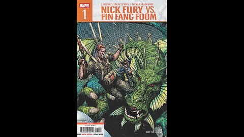 Nick Fury vs Fin Fang Foom -- Issue 1 (2025, Marvel Comics)