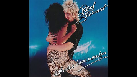 Rod Stewart - Blondes Have More Fun (1978) [Full Album]