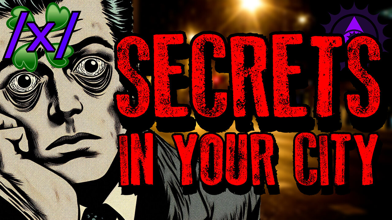 The Secrets in Your City | 4chan /x/ Paranormal Greentext Stories Thread