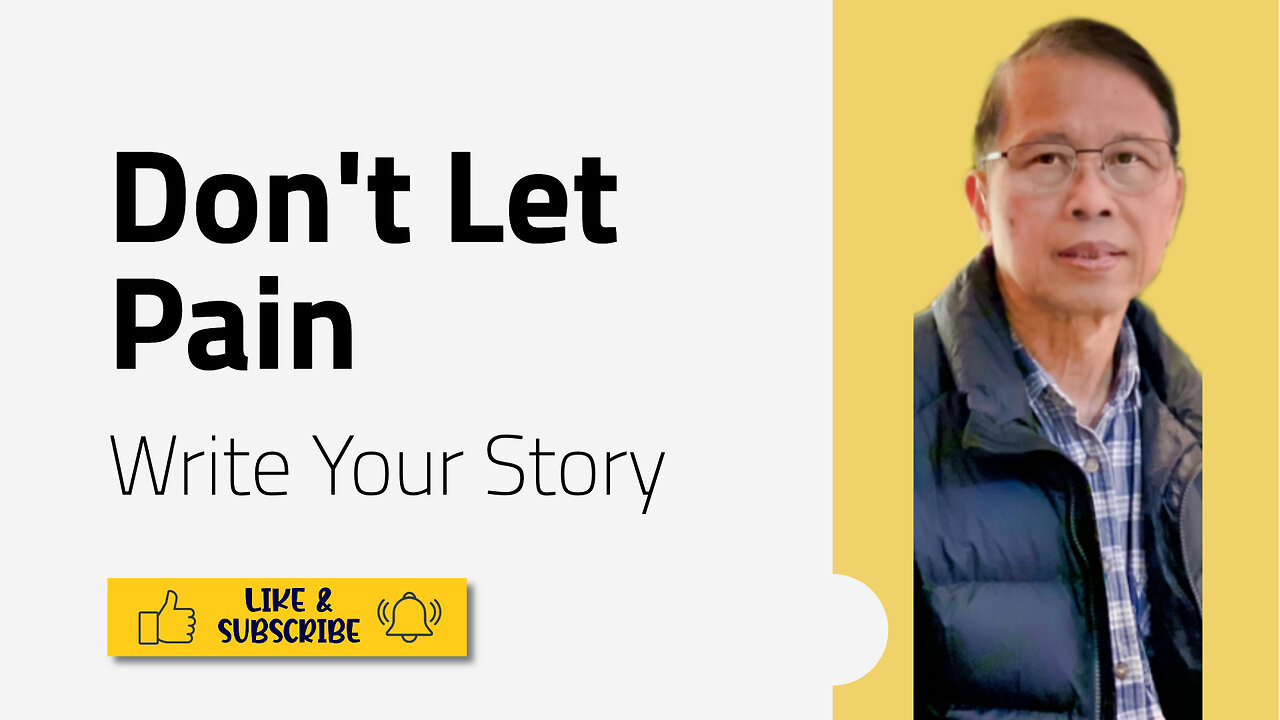 Pain Doesn’t Write Your Life’s Final Chapter