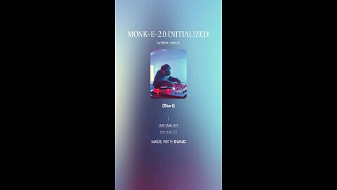 MONK-E-2.0 INITIALIZED!