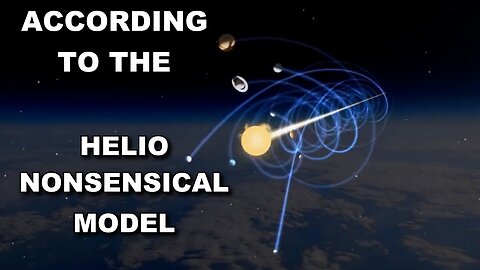 According to the Heliononsensical Model...
