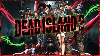 Time For Some Zombie Killing - Dead Island 2 (Part 1)