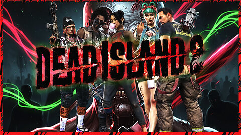 Time For Some Zombie Killing - Dead Island 2 (Part 1)