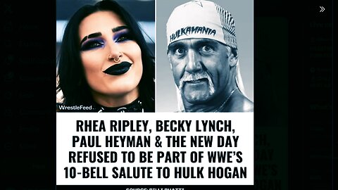 SJWs in the IWC: Rhea Ripley, Becky Lynch, and Paul Heyman disrespect Hulk Hogan's Legacy