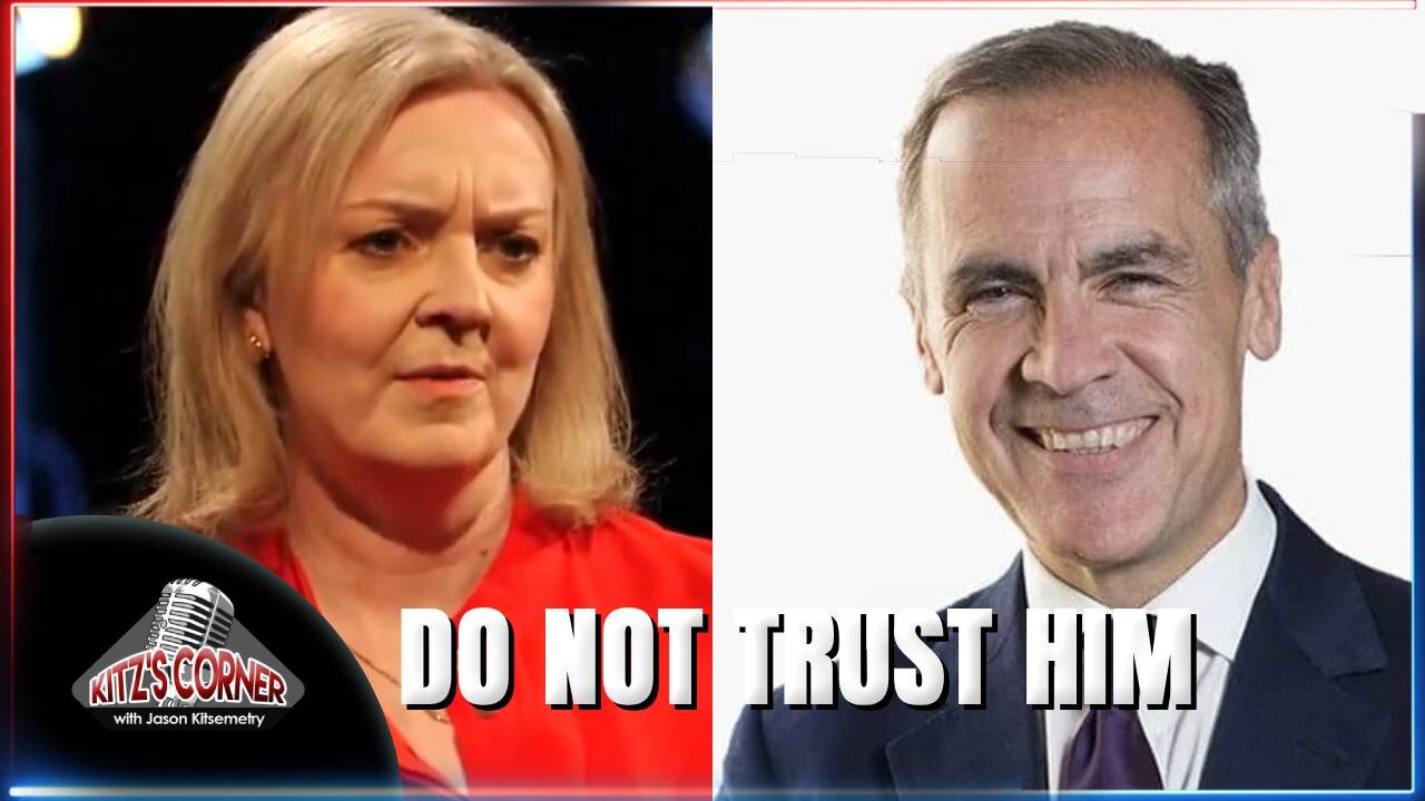 Liz Truss EXPLAINS Why Mark Carney Would Be A Disaster For Canada