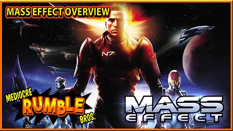 Mass Effect Overview