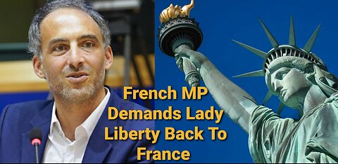 French MEP Give Us Back The Statue Of Liberty