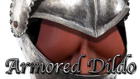 Armored Dildo