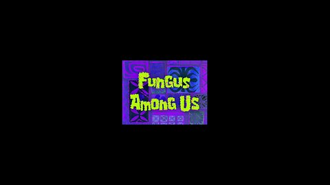 Spongebob Squarepants Fungus Among Us. Wednesday, August 20, 2025