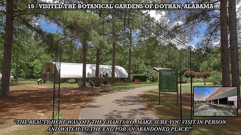 VISITED THE BOTANICAL GARDENS OF DOTHAN, ALABAMA