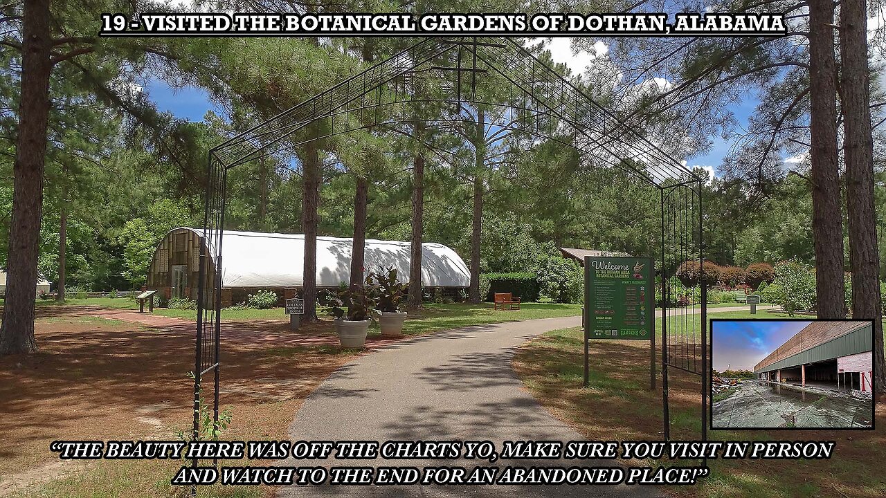 VISITED THE BOTANICAL GARDENS OF DOTHAN, ALABAMA