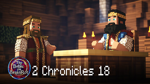 📖 2 Chronicles 18 – Alliance with Ahab | The Bible on BrainRot
