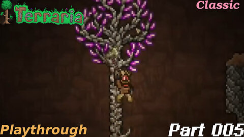 Terraria Playthrough #16 Part 5