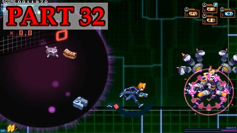Let's Play - Azure Striker Gunvolt 2 (Trilogy Enhanced version) part 32