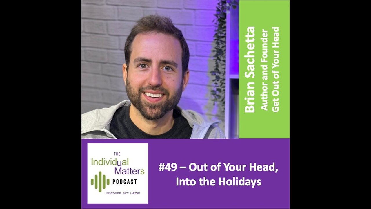 Out of Your Head, Into the Holidays (Brian Sachetta)