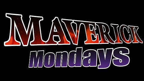 Maverick Mondays #39 ft. Nomad, Ultra BluRey, 93SYNTH93, DJSketch, Bill_Painted_Red, Westfallz, etc.
