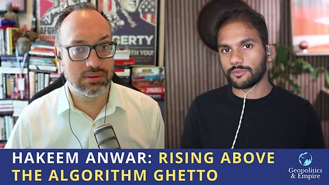 Hakeem Anwar: Rising Above the Algorithm Ghetto