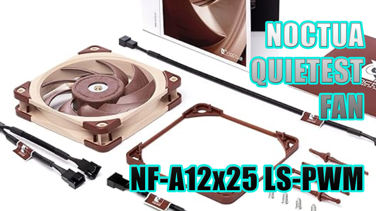 QUIETEST PC FAN in the WORLD Noctua NF-A12x25 LS-PWM LOW 900 RPM Review and Test #wisebuyreviews