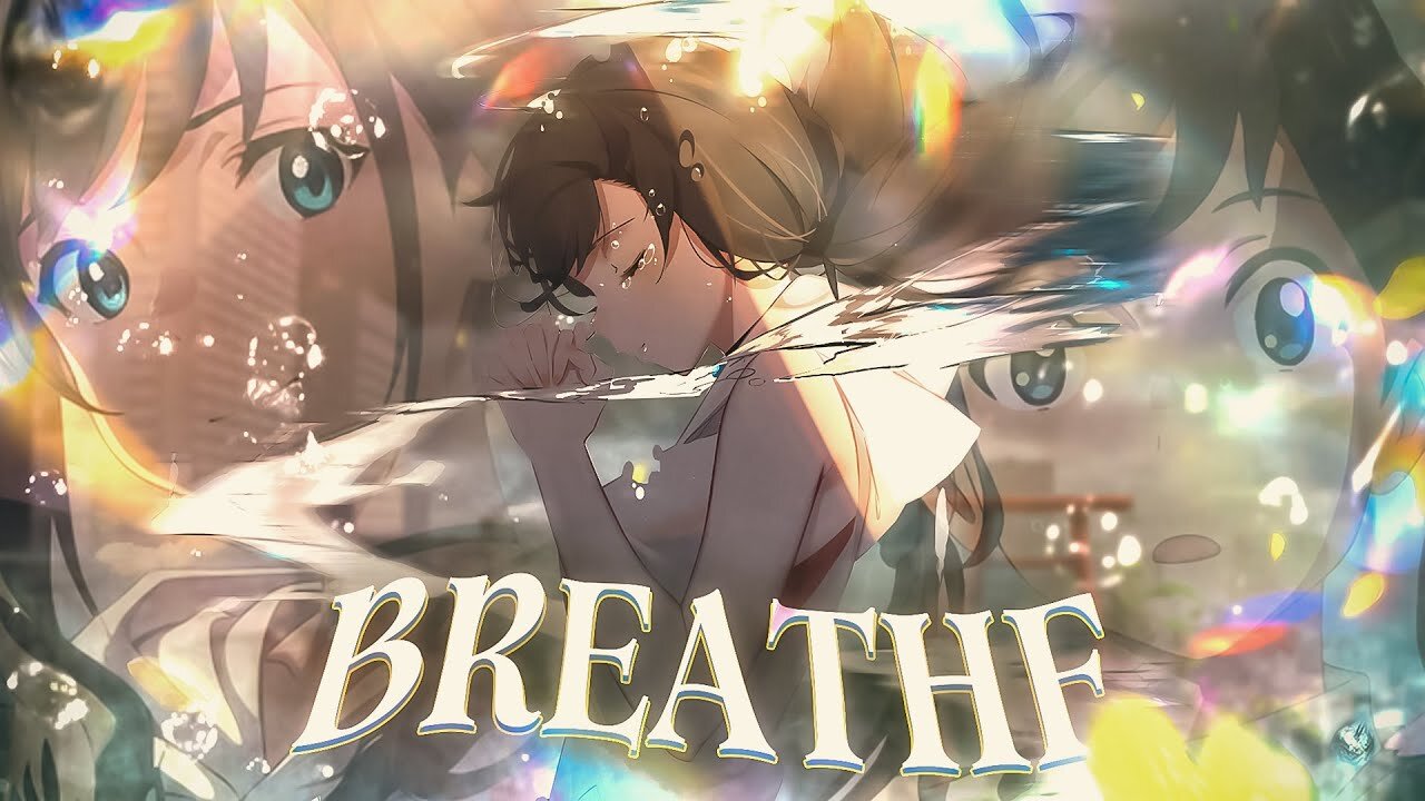 Weathering With You - Breathe [Edit/AMV] 4K