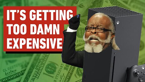 Console Gaming is Too Damn Expensive, Something Has to Give