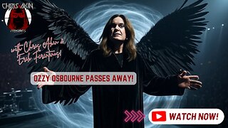 Chris Akin Presents... R.I.P. Ozzy Osbourne: Chris Akin & Erik Reflect on a Metal Legend