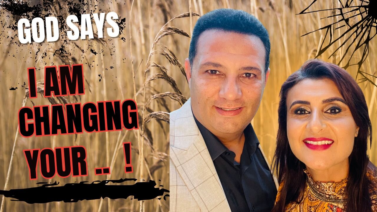 God Says, "I am Changing Your...." Prophetic Teaching