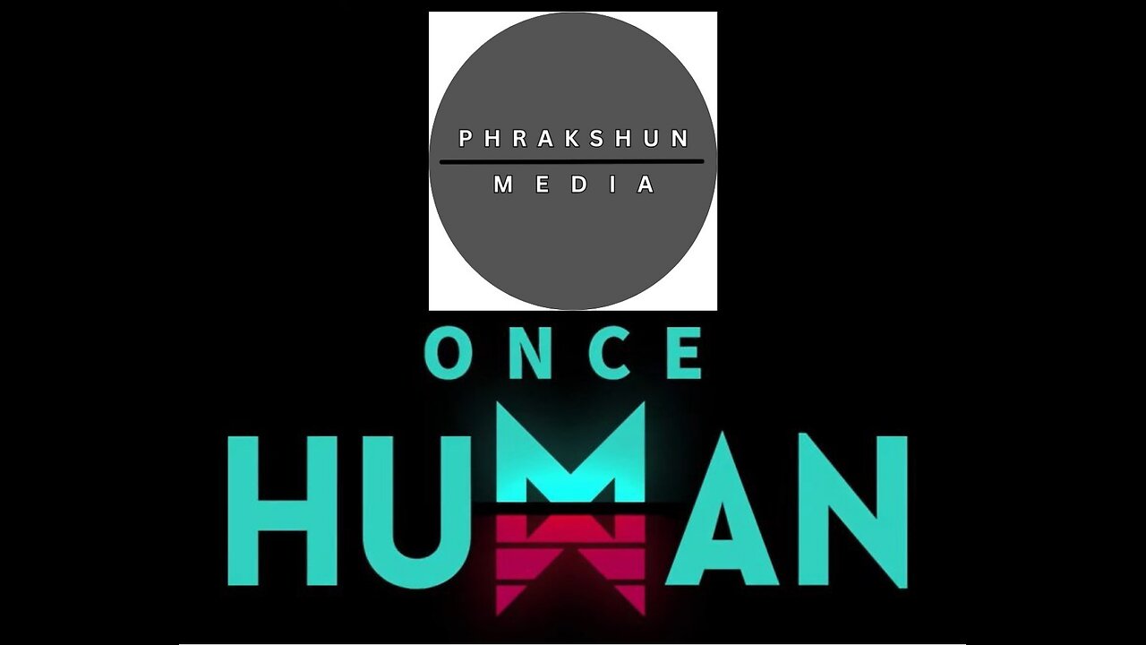 A Phrakshun of: Once Human - RaidZone ep9 - Agent Shun?!?