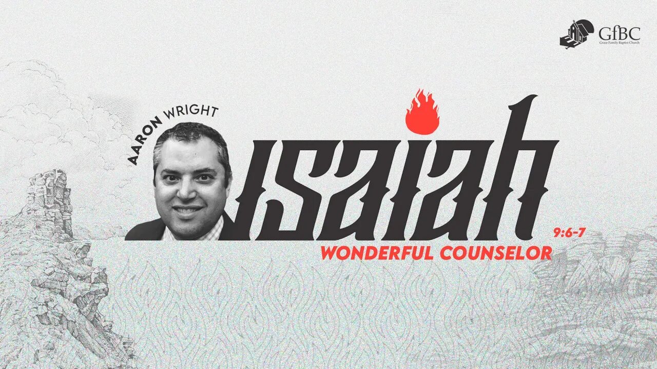 Wonderful Counselor - Aaron Wright
