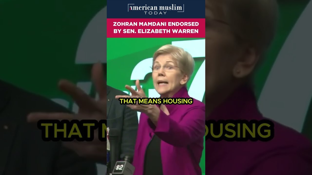 Zohran Mamdani endorsed by Sen Elizabeth Warren.