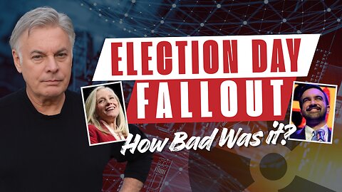 What Happened on Election Day and How Bad Is It For Us?