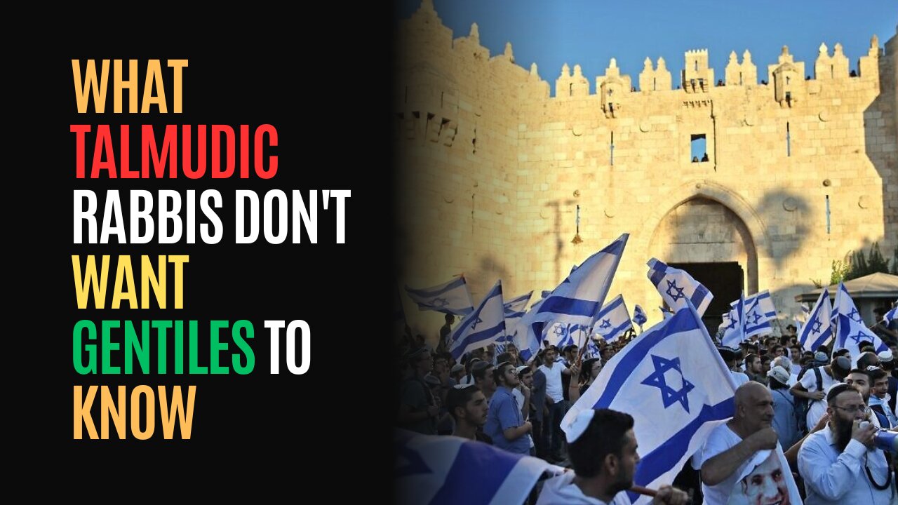 What Talmudic Rabbis Don't Want Gentiles To Know
