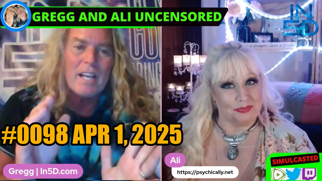 April 1, 2025 LIVE and UNCENSORED In5D #0098 PsychicAlly and Gregg