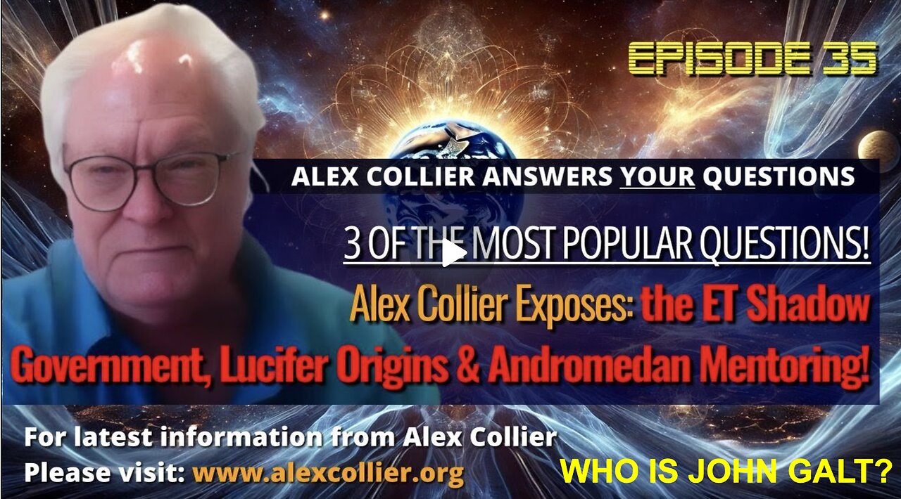 Alex Collier Exposes the ET Shadow Government, Lucifer Origins & Andromedan Mentoring!. SGANON