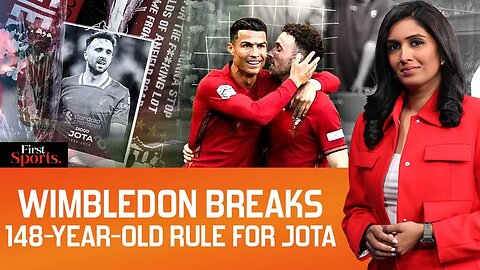 Football World Mourns Jota's Death, Wimbledon Breaks Tradition | First Sports With Rupha Ramani