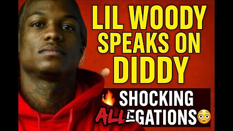 🗣️ Lil Woody SPEAKS on Diddy Allegations 😳 His Side of the Story Is WILD!