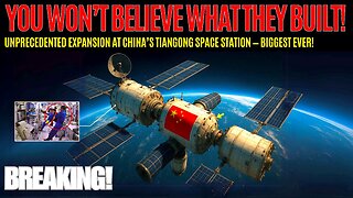 Massive Expansion Incoming: China Upgrades Tiangong Space Station!