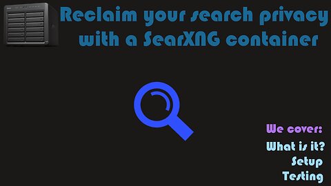 Reclaim your search privacy with a SearXNG container