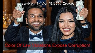 Part 2 Kash Patel Cashes In On Color Of Law Violations - RICO Crimes Could End Trumps Presidency