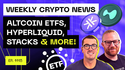 Weekly Crypto News - Altcoin ETFs, Hyperliquid, Stacks & more!