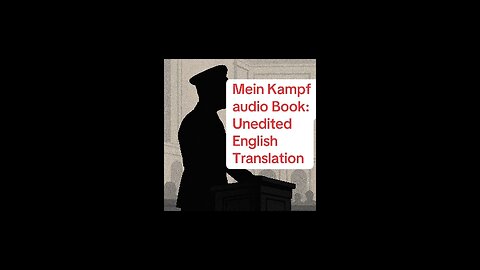 Mein Kampf Vol. 1 Chapters 1/2 (English Audiobook)
