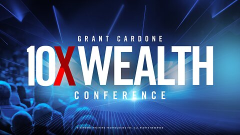 WEALTHCON by GRANT CARDONE DAY 1