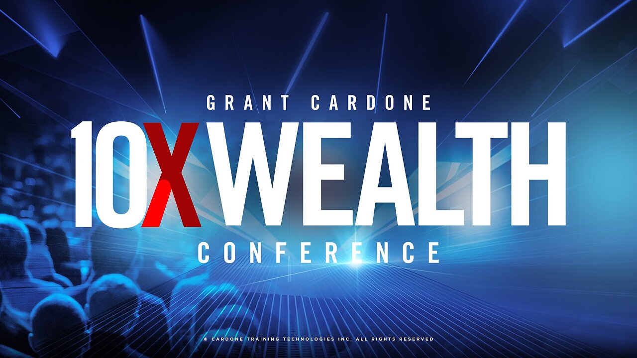WEALTHCON by GRANT CARDONE DAY 1
