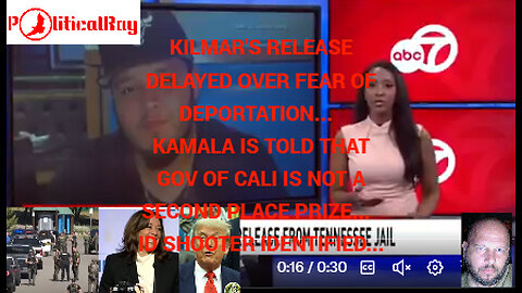 Kilmar, Kamala, ID Shooter, Senate, all making news...