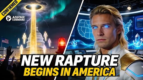 NEW RAPTURE HAS STARTED… AND IT BEGINS IN AMERICA (Ashtar Urgent Warning)
